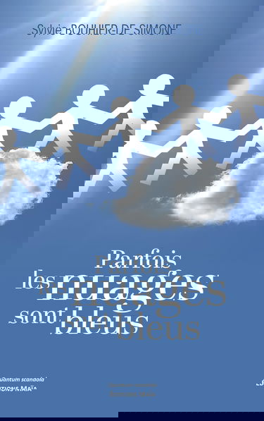 Parfois les nuages sont bleus