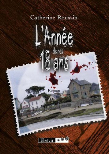 L Annee de Nos 18 Ans