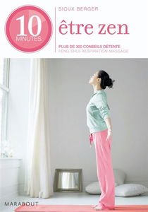 10 minutes pour être zen