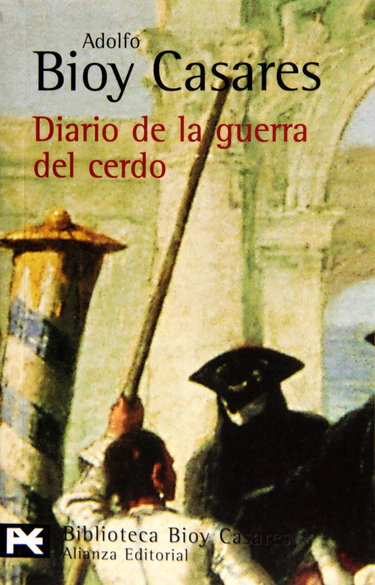 Couverture de Diario de la guerra del cerdo / Diary of the war of the pig (271)