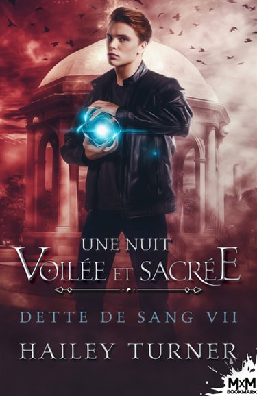 Une nuit voilée et sacrée : Dette de sang, T7