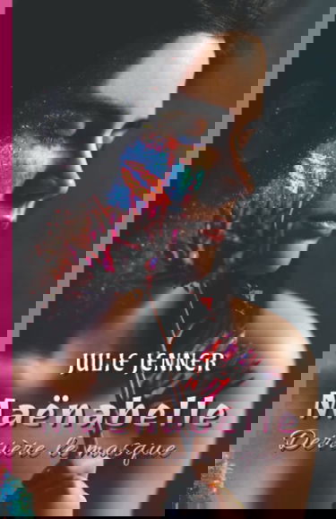 Maënabelle: Derrière le masque