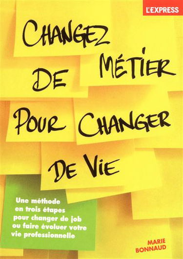 Changez de métier pour changer de vie