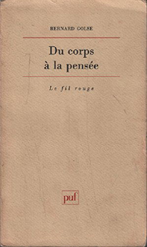 Du corps à la pensée