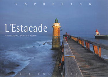 L'estacade : Capbreton