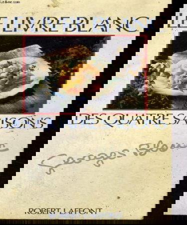 Le Livre blanc des quatre saisons