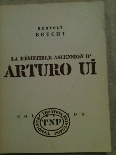 Couverture de La resistible ascension d'arturo ui. parabole dramatique. texte français d'armand jacob. theatre national populaire. collection du repertoire
