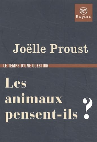 Les animaux pensent-ils ?