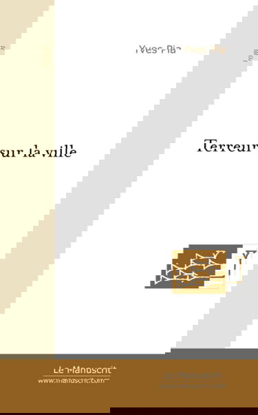 Terreur sur la ville