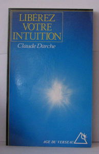 Libérez votre intuition