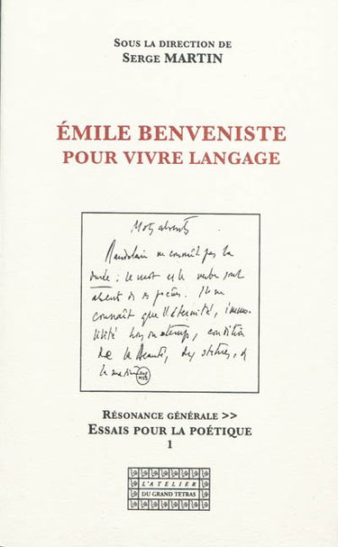 Emile Benveniste, pour vivre langage