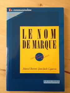 Le nom de marque : création et stratégies de marques