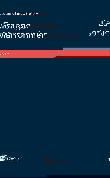 La Grange et le Marronnier