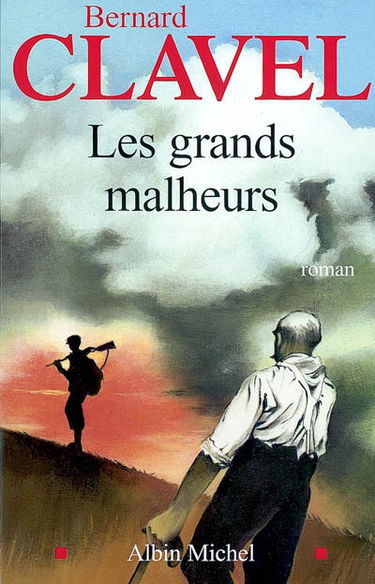 Les grands malheurs