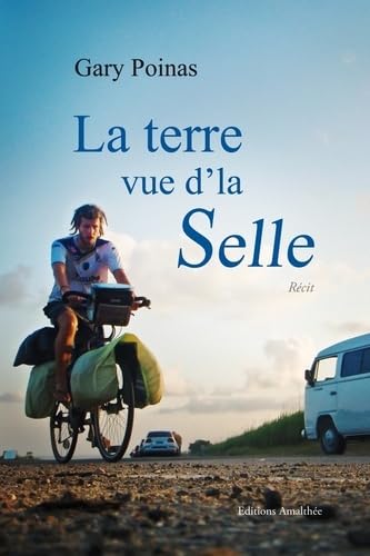 Couverture de La terre vue d'la Selle