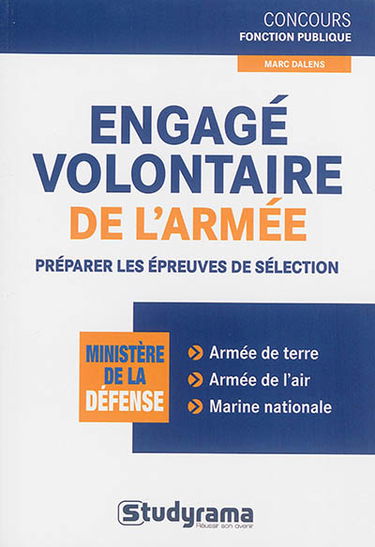 Engagé volontaire de l'armée : préparer les épreuves de sélection