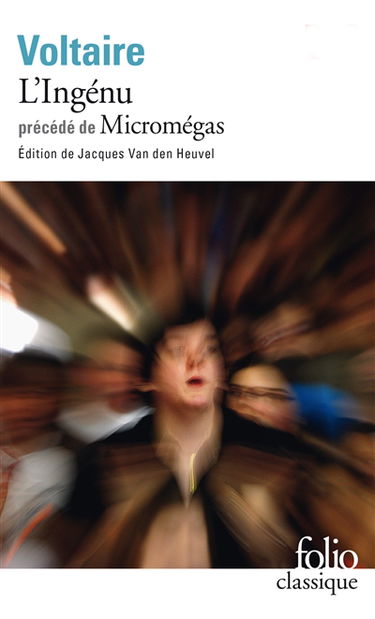 L'ingénu. Micromégas