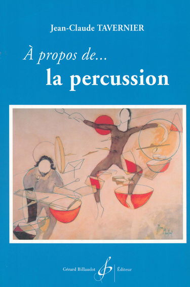 A propos de... la percussion