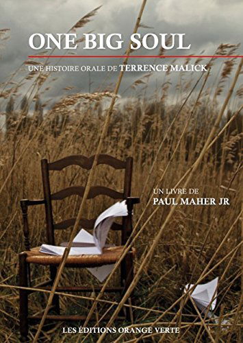 One Big Soul : Une Histoire Orale de Terrence Malick