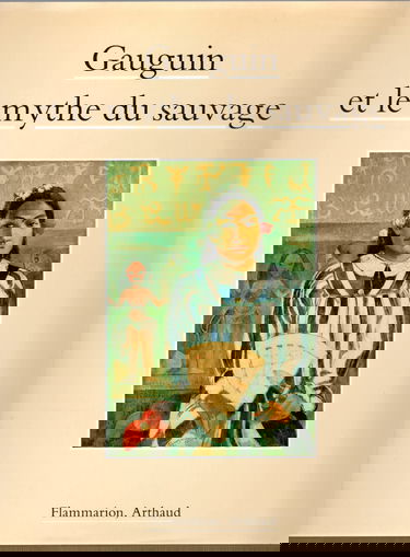 Gauguin et le mythe du sauvage