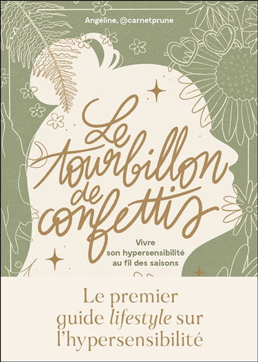 Le tourbillon des confettis : vivre son hypersensibilité au fil des saisons