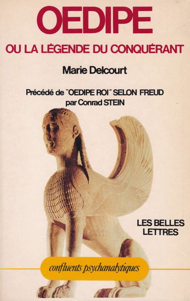Oedipe ou la Légende du Conquérant (Confluents)