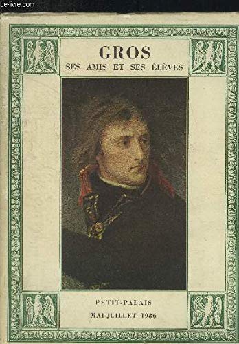 Couverture de Gros - Ses Amis et ses Elèves