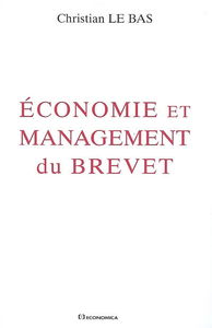 Economie et management du brevet