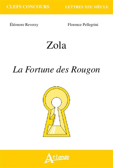 Zola, La fortune des Rougon