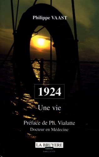 1924: Une vie