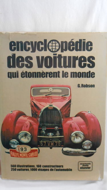 Encyclopédie des voitures qui étonnèrent le monde