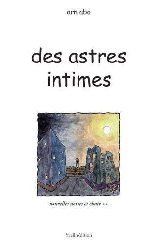des astres intimes