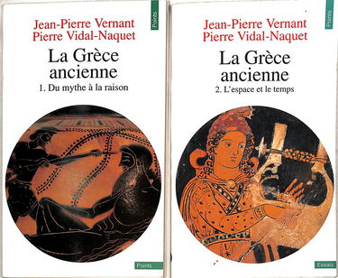 La Grèce ancienne. Vol. 1. Du mythe à la raison