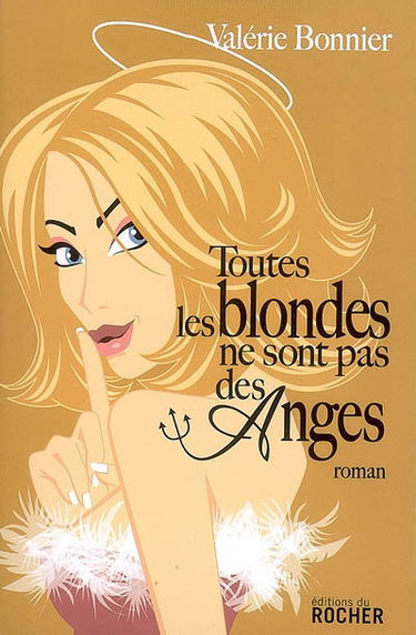Toutes les blondes ne sont pas des anges