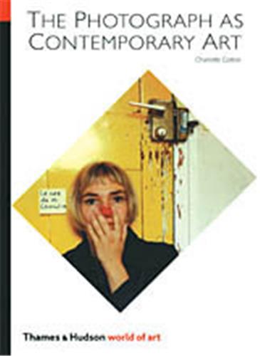 Couverture de The Photograph as Contemorary Art (World of Art)