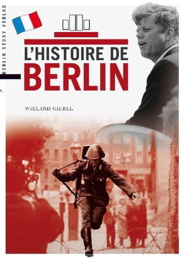 Couverture de L'histoire de Berlin par Wieland Giebel
