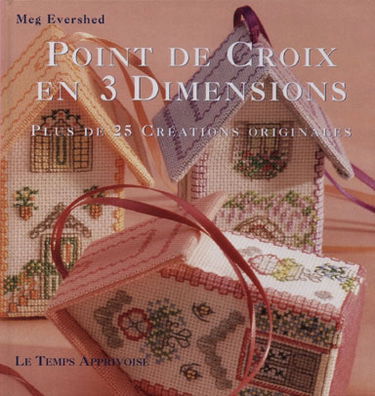 Point de croix en 3 dimensions : plus de 25 créations originales