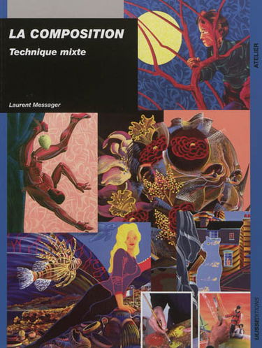 La composition : technique mixte