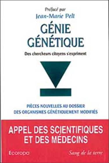 Génie génétique : des chercheurs citoyens s'expriment : appel des scientifiques et des médecins
