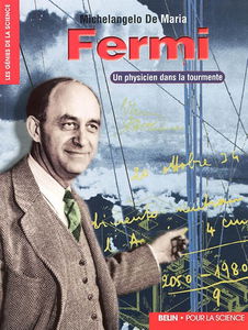 Fermi : un physicien dans la tourmente