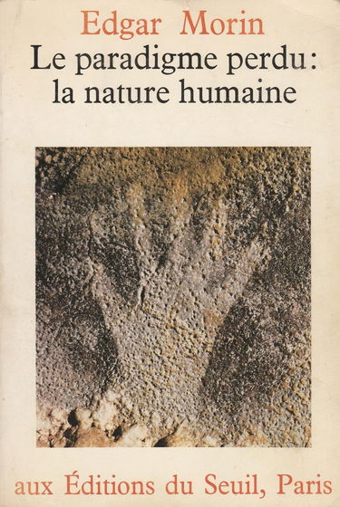 Le paradigme perdu : la nature humaine.