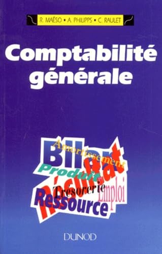 Comptabilite Generale. 5eme Edition Mise A Jour 1998