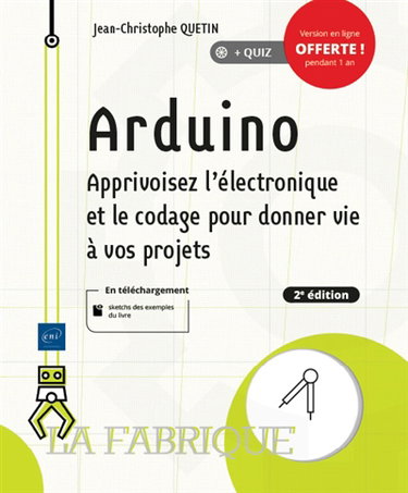Couverture de Arduino : apprivoisez l'électronique et le codage pour donner vie à vos projets