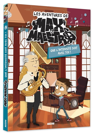 Couverture de Les aventures de Max & Maestro. Vol. 3. Que l'intensité soit avec toi !