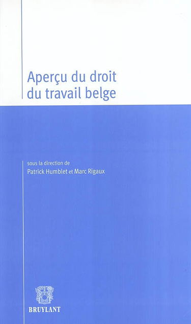 Aperçu du droit du travail belge