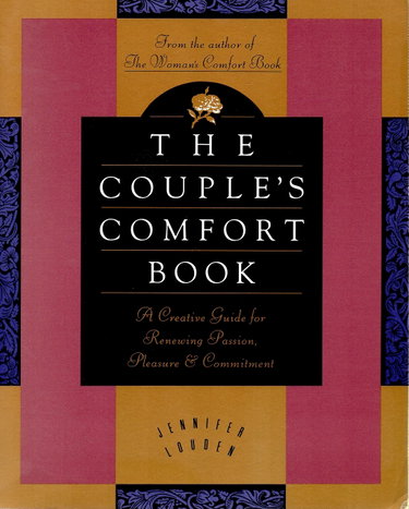 Couverture de The Couple's Comfort Book: A Creative Guide for Renewing Passion, Pleasure & Commitment