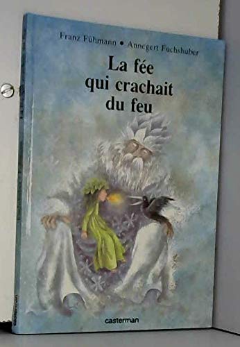 La Fée qui crachait du feu