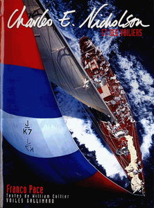 Charles E. Nicholson et ses voiliers