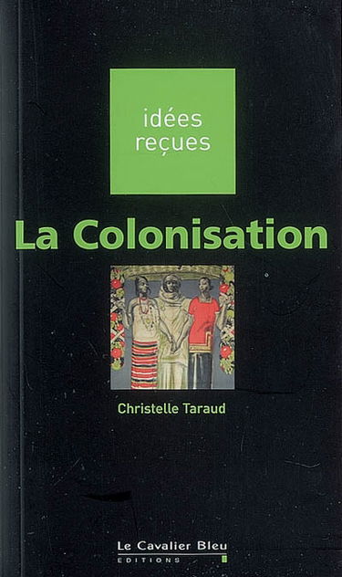 La colonisation