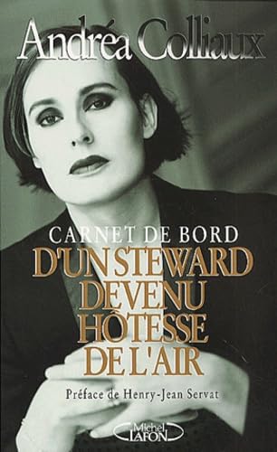 Carnet de bord d'un steward devenu hôtesse de l'air